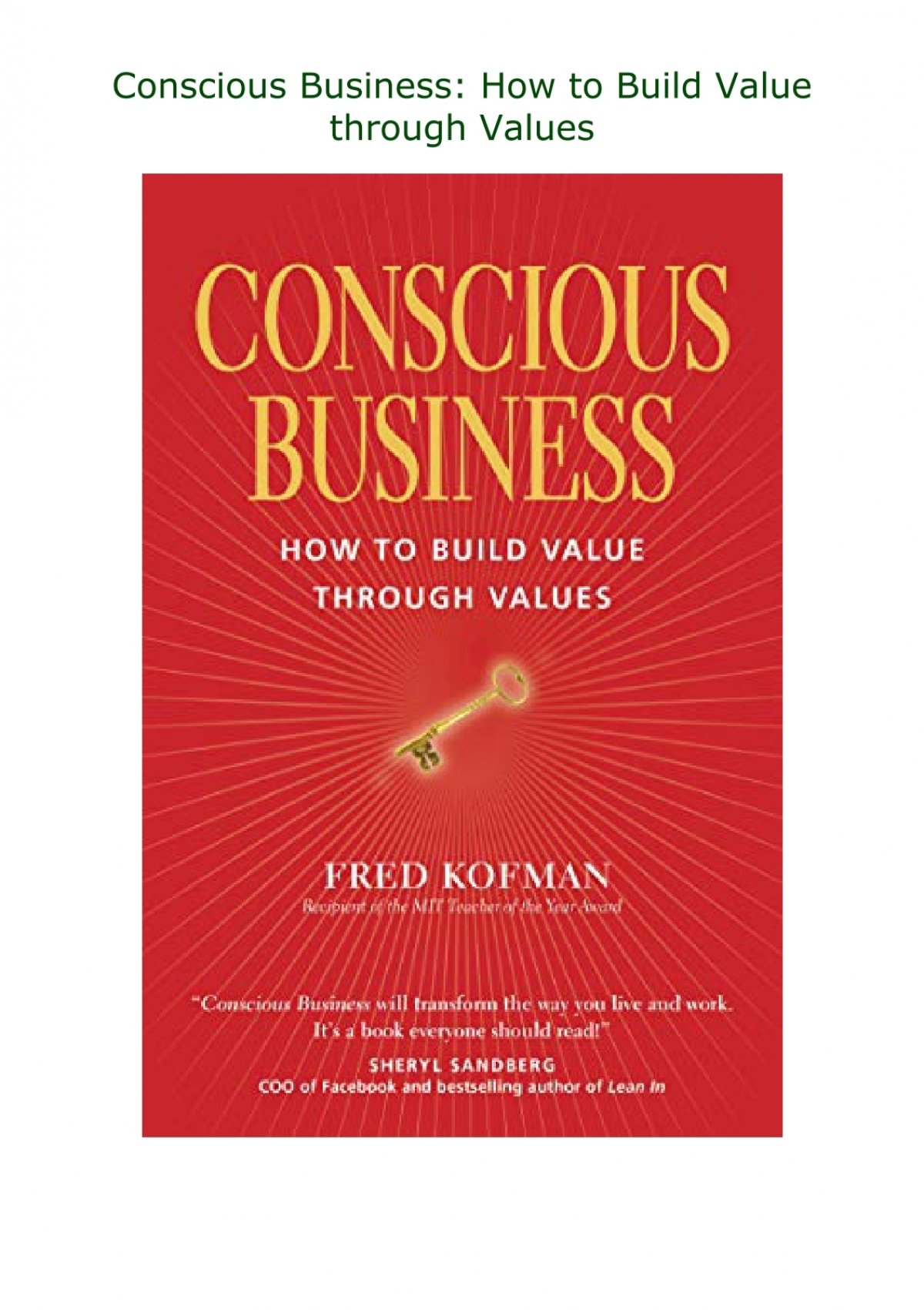 Ebook |download| Conscious Business: How to Build Value through Values