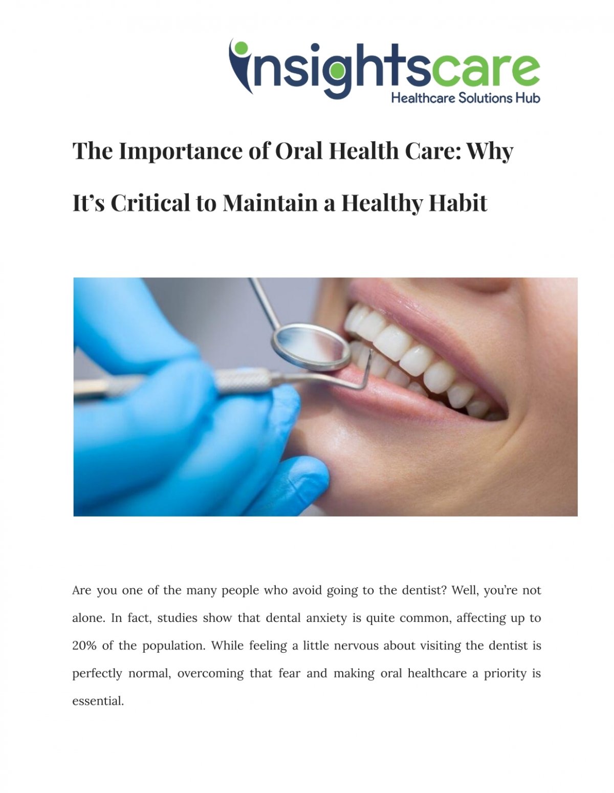 The Importance of Oral Health Care Why It’s Critical to Maintain a ...