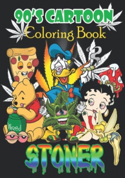 90's Cartoon Stoner Coloring Book For Adults: Trippy Coloring Book