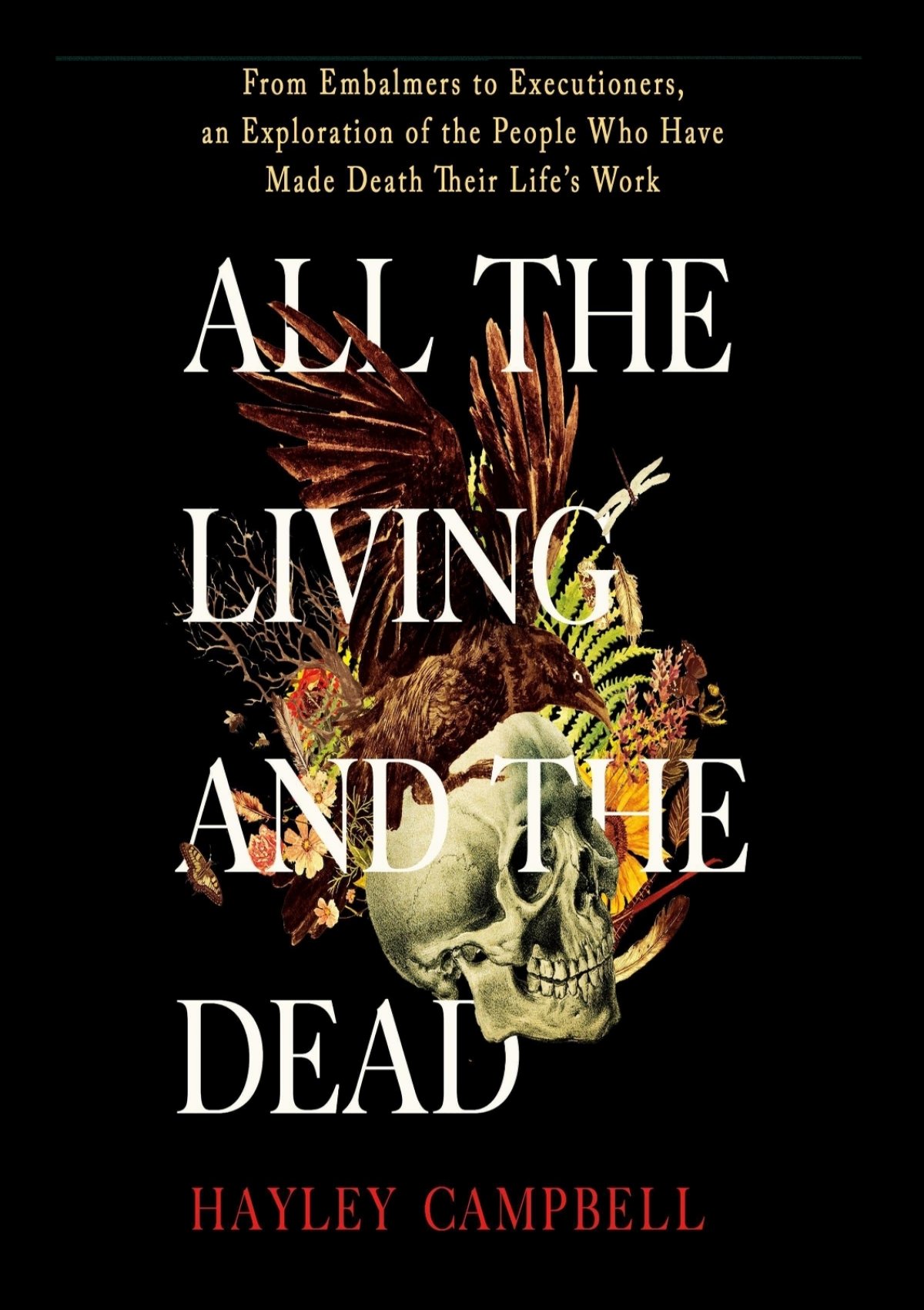 Download⚡️(PDF) ️ All the Living and the Dead: From Embalmers to ...