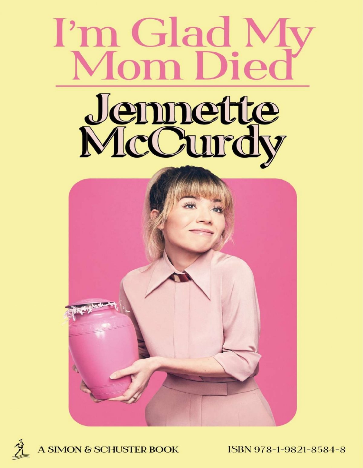 Im-Glad-My-Mom-Died-By-Jennette-Mccurdy(1)