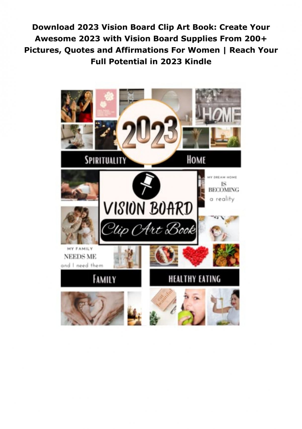 2023 Vision Board Clip Art Book: Create Your Awesome 2023 with Vision Board  Supplies From 200+ Pictures, Quotes and Affirmations For Women | Reach
