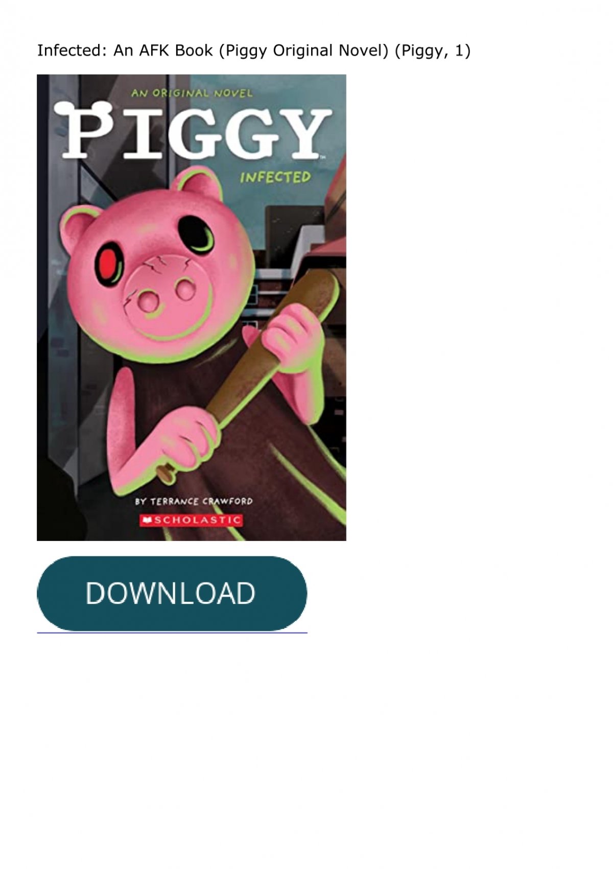 Infected: An AFK Book (Piggy Original Novel)