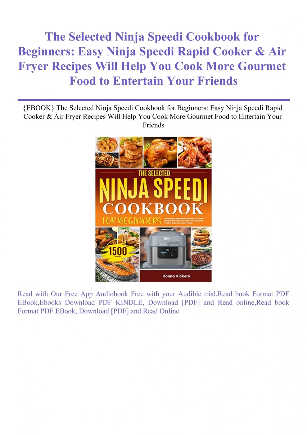 The Selected Ninja Speedi Cookbook for Beginners: Easy Ninja Speedi Rapid  Cooker & Air Fryer Recipes Will Help You Cook More Gourmet Food to  Entertain