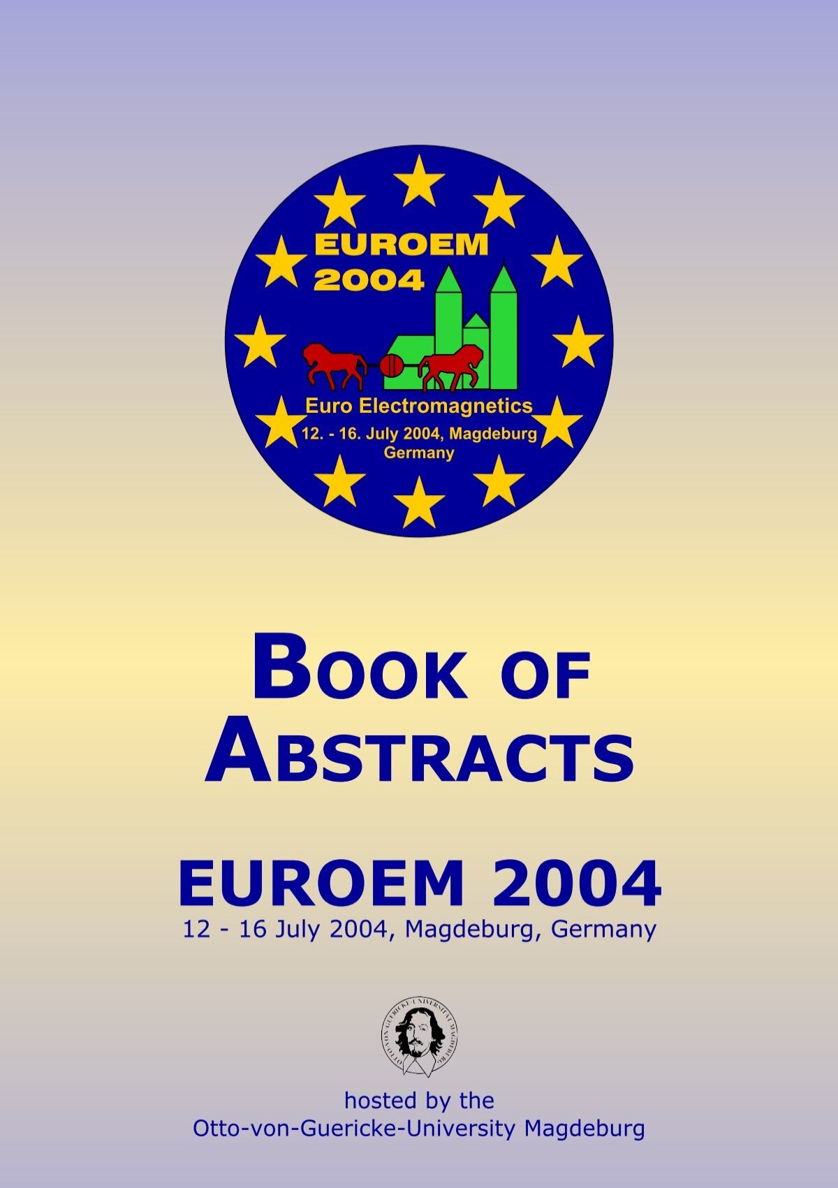 EUROEM 2004 Book of Abstracts - Electrical and Computer