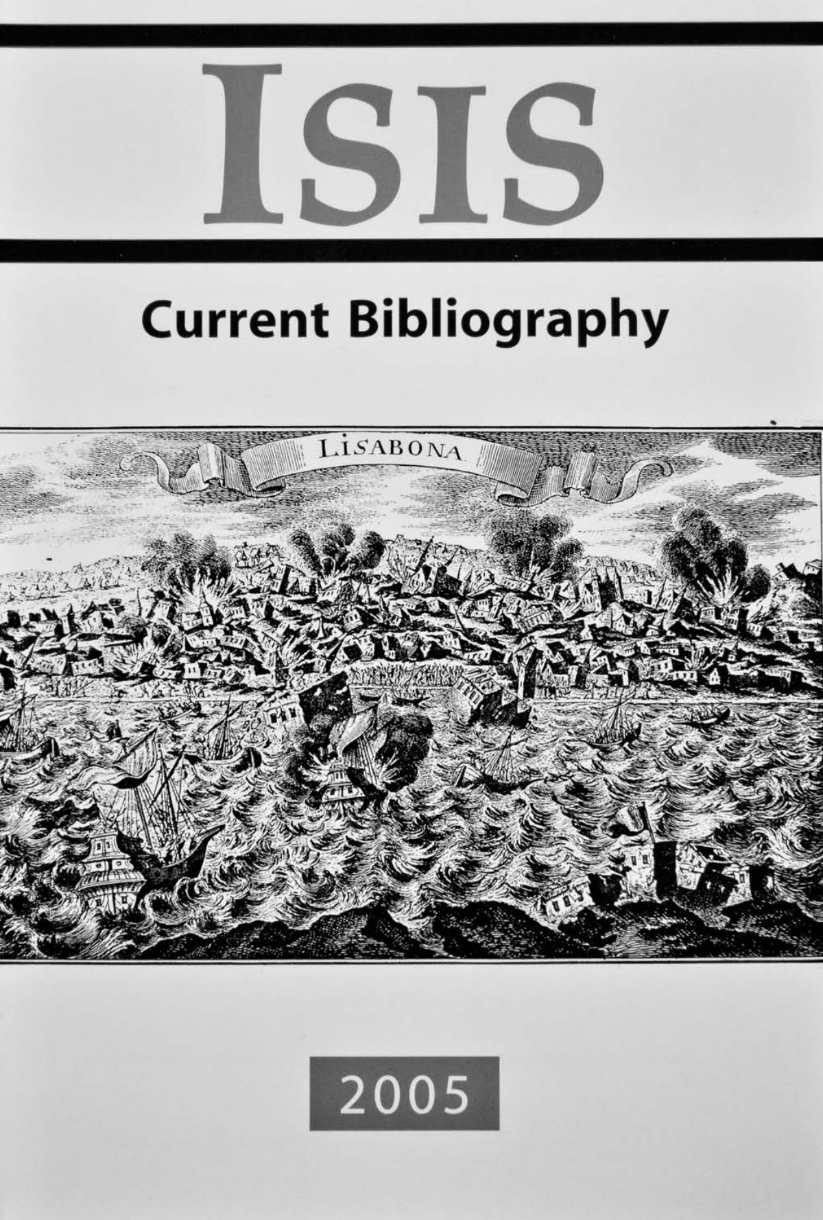 Isis Current Bibliography 2005, Vol. 96 - History of Science Society