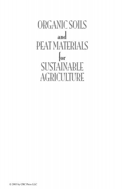 ORGANIC SOILS and PEAT MATERIALS for SUSTAINABLE 