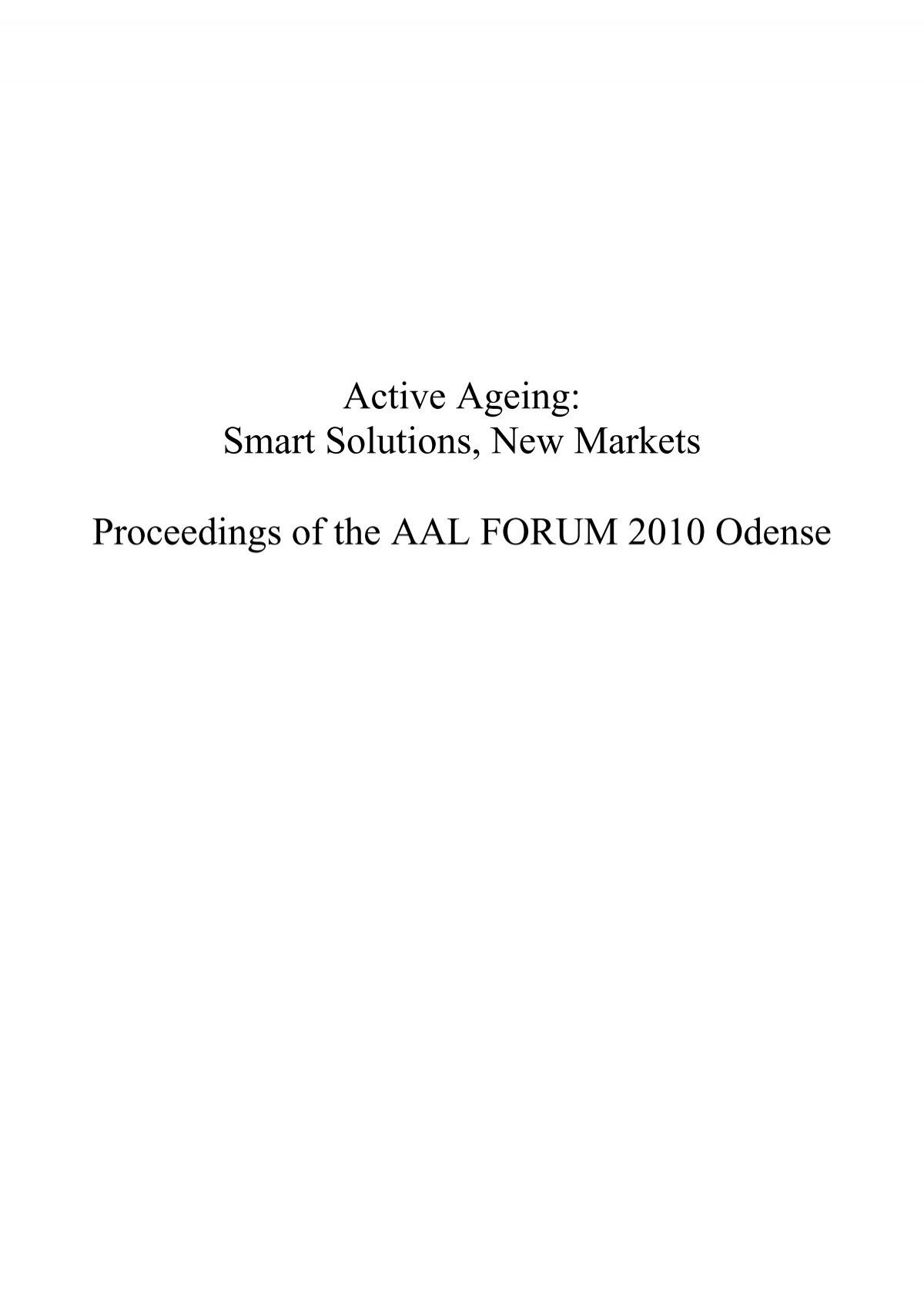 heks Byblomst gøre ondt Active Ageing: Smart Solutions, New Markets Proceedings of the AAL ...