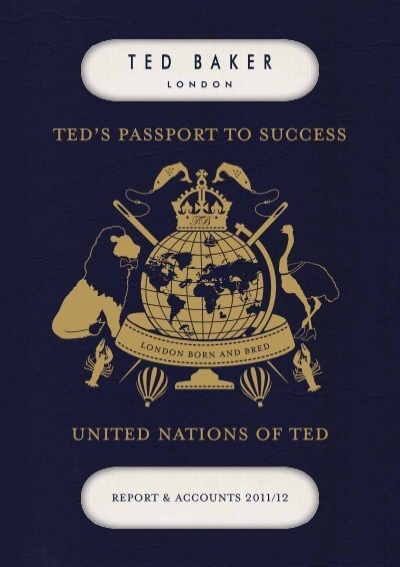 TED'S PASSPORT TO SUCCESS UNITED NATIONS ... - Ted Baker