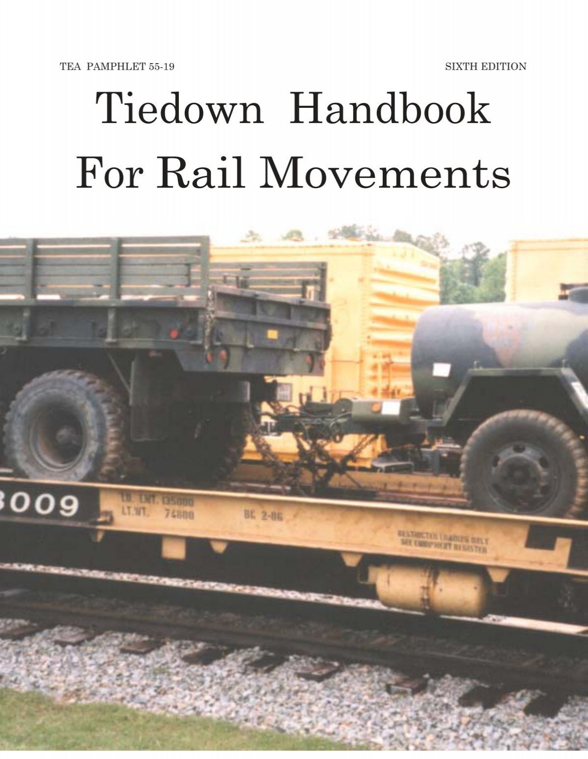 Tiedown Handbook for Rail Movements - Military Surface