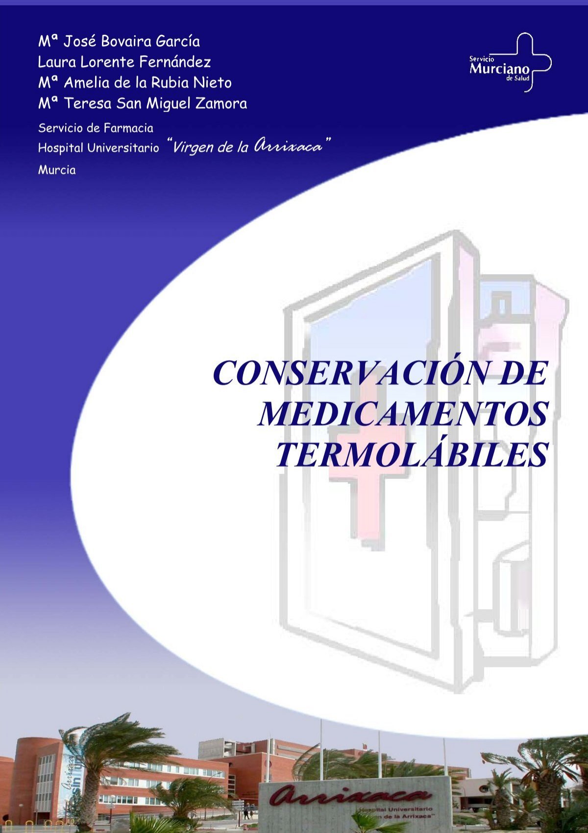 conservaciÃ³n de medicamentos termolÃ¡biles - Sociedad EspaÃ±ola