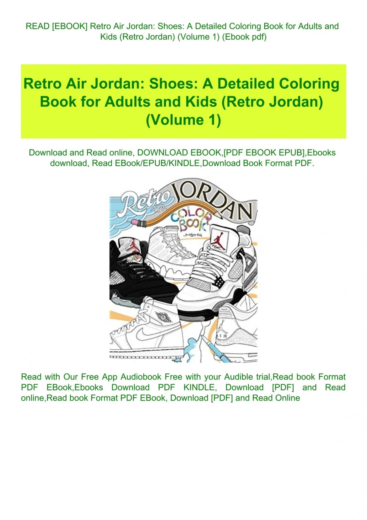 Download Read Ebook Retro Air Jordan Shoes A Detailed Coloring Book For Adults And Kids Retro Jordan Volume 1 Ebook Pdf