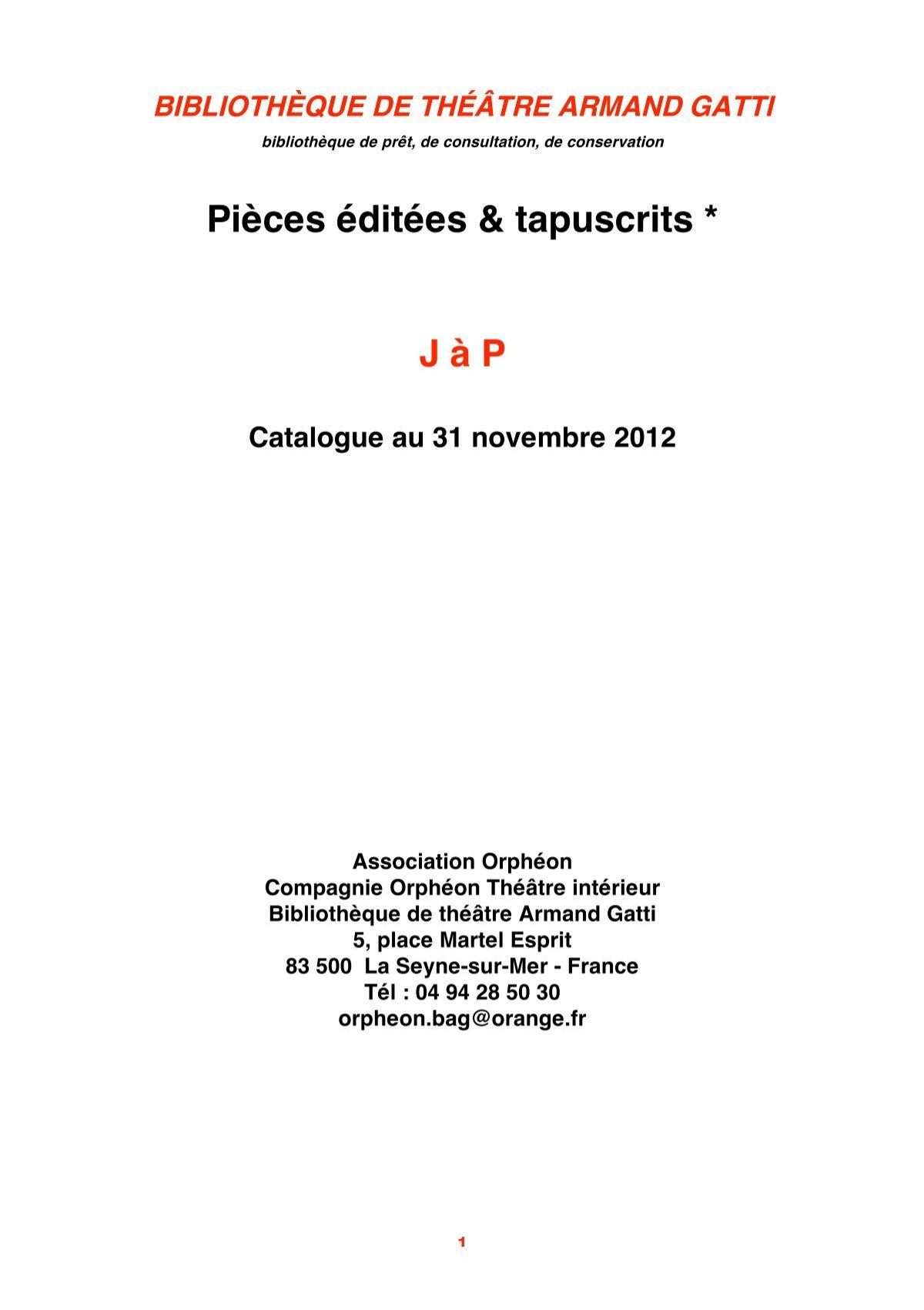 Pièces éditées & tapuscrits * J à P - Orphéon Théâtre intérieur