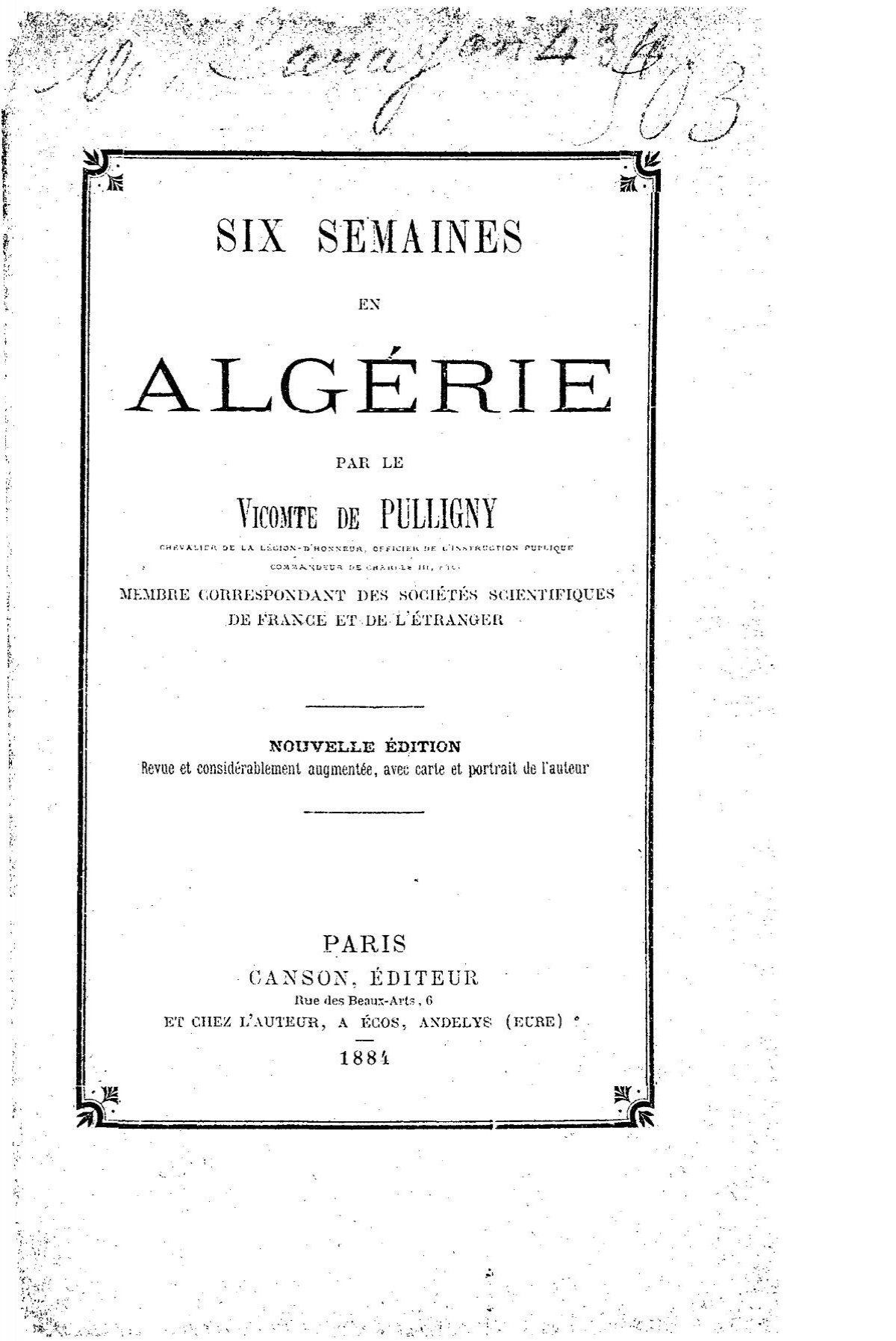 Vicomte de Puligny : 6 semaines en Algérie, 1884 - Accueil