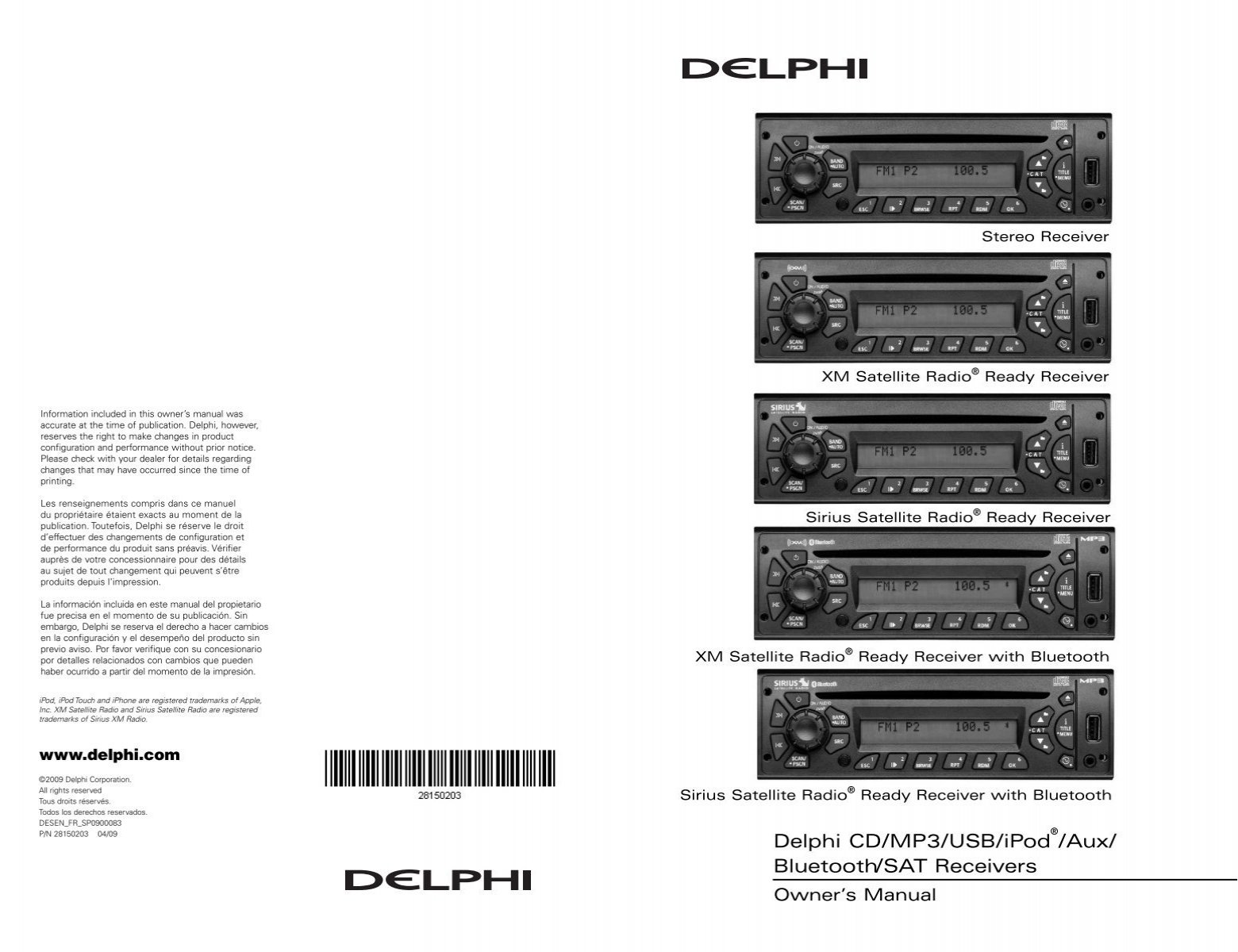 Delphi CD/MP3/USB/iPod /Aux/ Bluetooth/SAT ... - Pana-Pacific