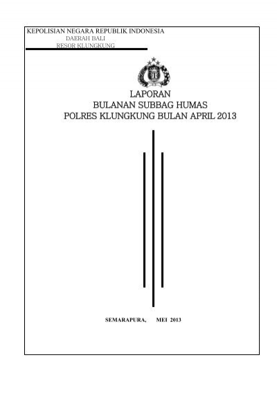 Laporan Bulanan Ksb Humas Polres Klungkung April 2013