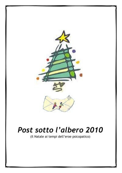 Albero Di Natale Vero Come Farlo Sopravvivere.Il Post Sotto L Albero 2010 Pdf Squonk