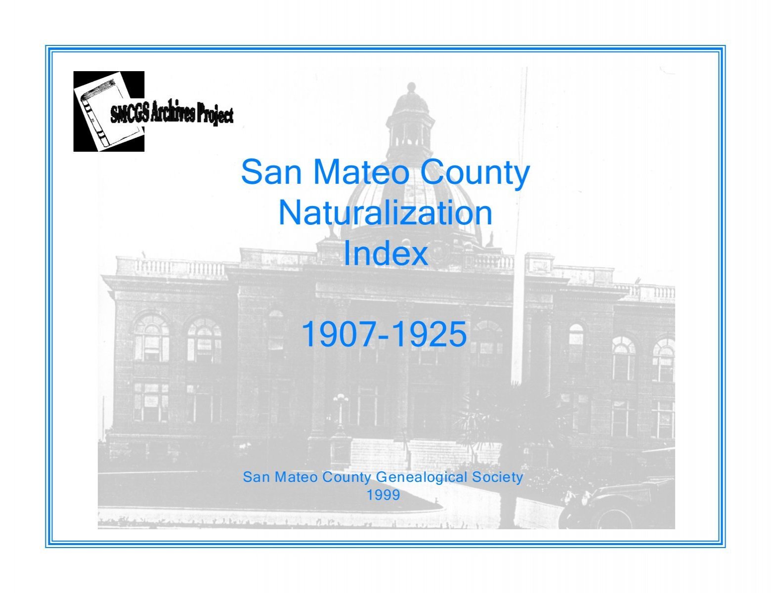 Mateo County Naturalization Index 1907-1925 - San Francisco ...