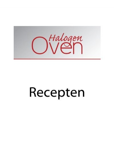 ongebruikt vervolging ui Halogen Oven - Recepten - Tel Sell