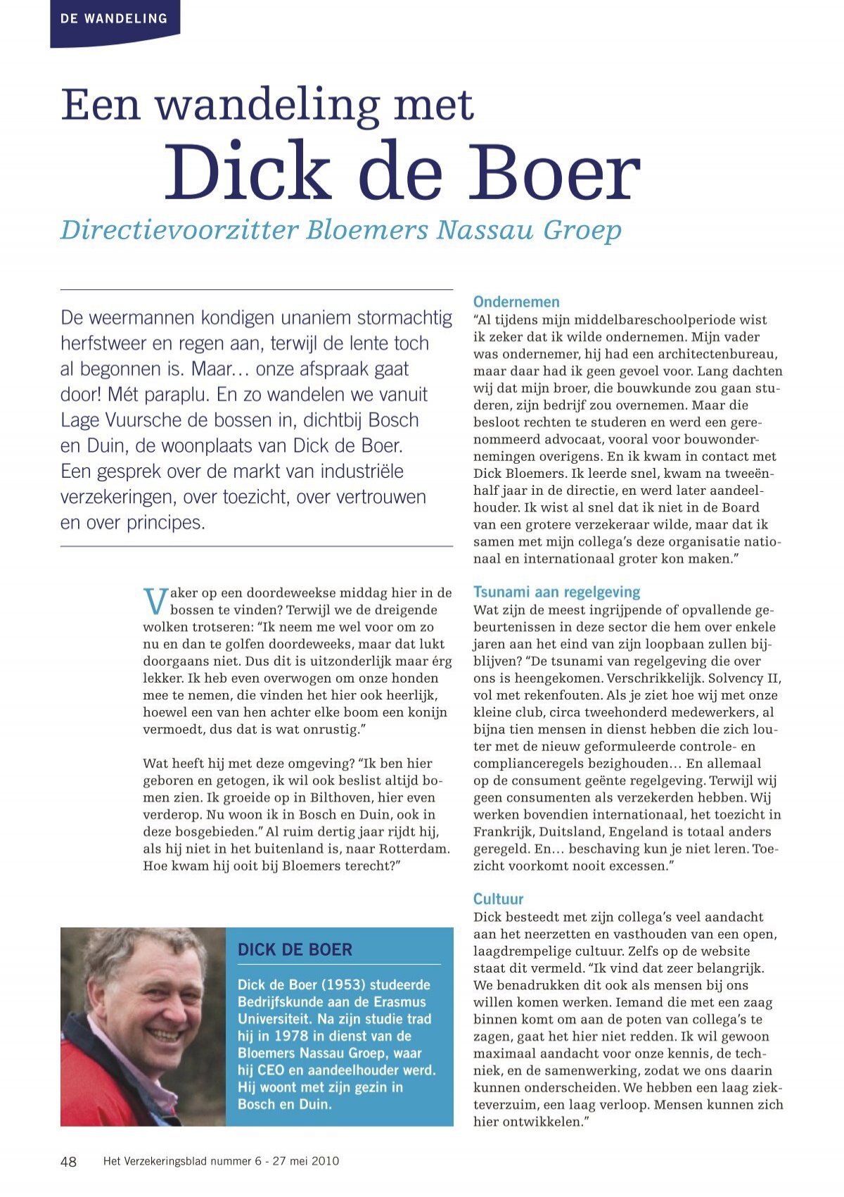 Een Wandeling Met Dick De Boer Directievoorzitter Bloemers