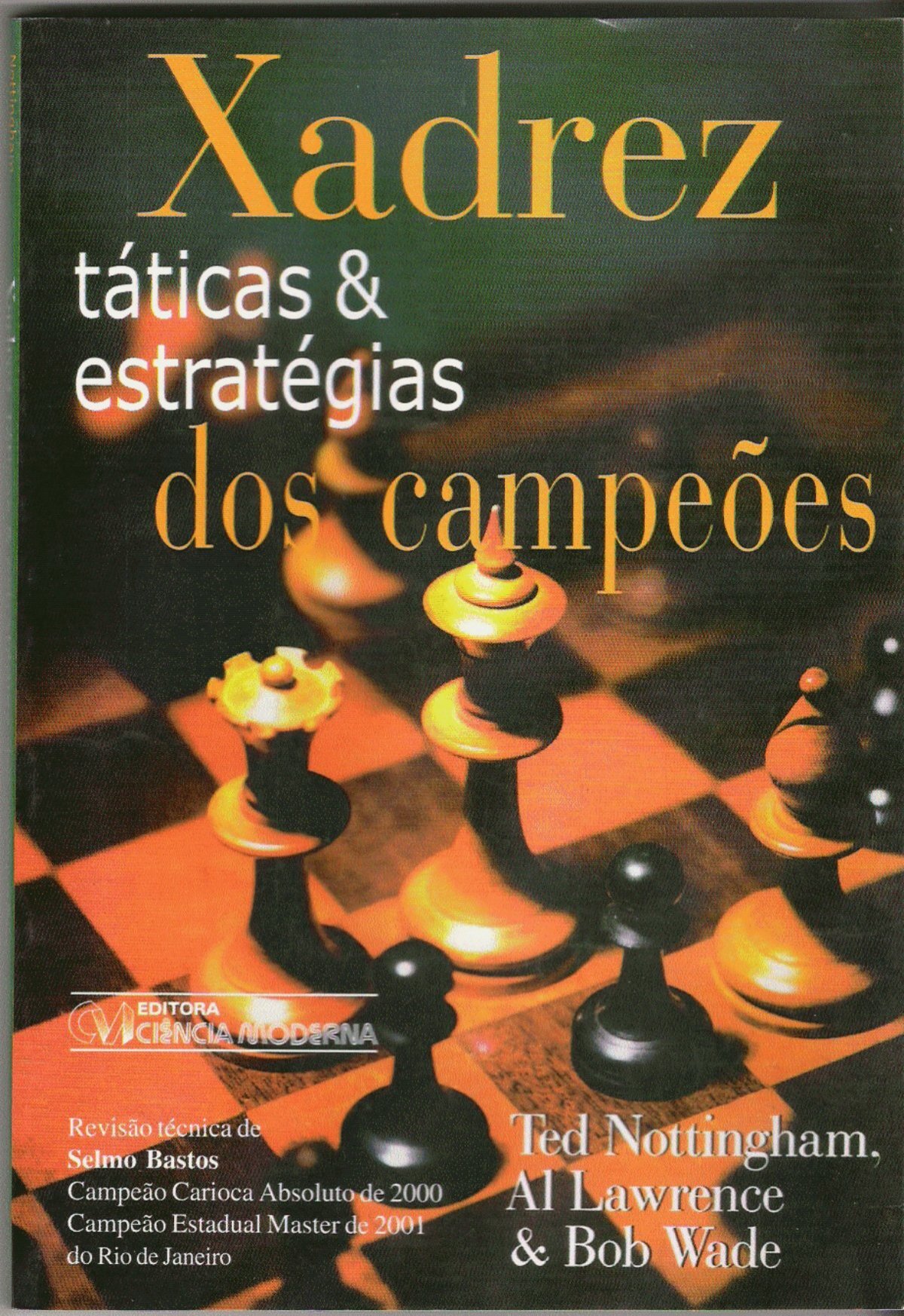 Capa do livro: rei dos jogos, reis jogo xadrez,1997 Fonte