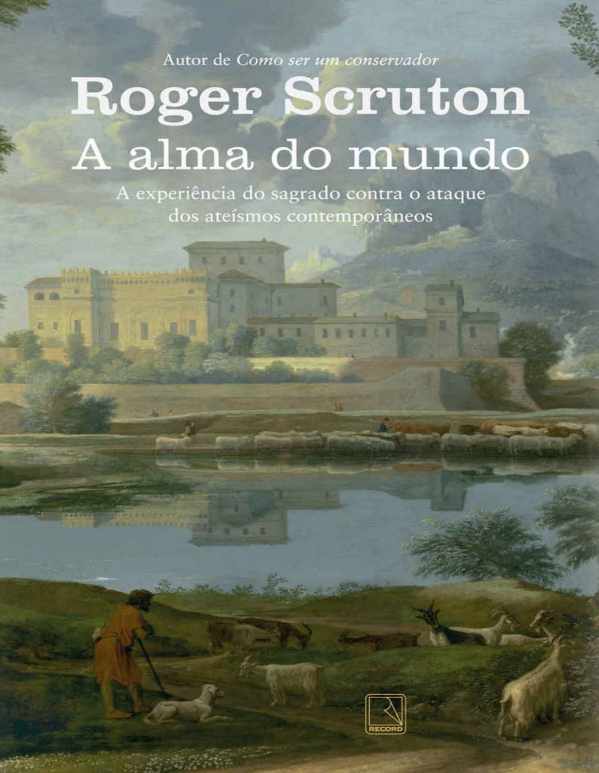 Como ser um conservador (Portuguese Edition) - Kindle edition by Scruton,  Roger. Politics & Social Sciences Kindle eBooks @ .