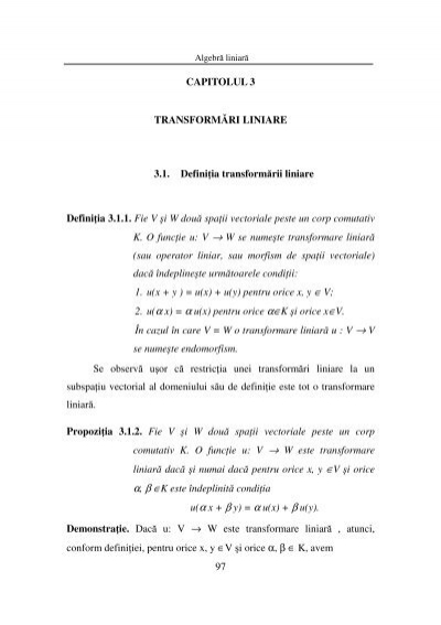 explain Compliance to technical 97 CAPITOLUL 3 TRANSFORMĂRI LINIARE 3.1. Defini ţia ...