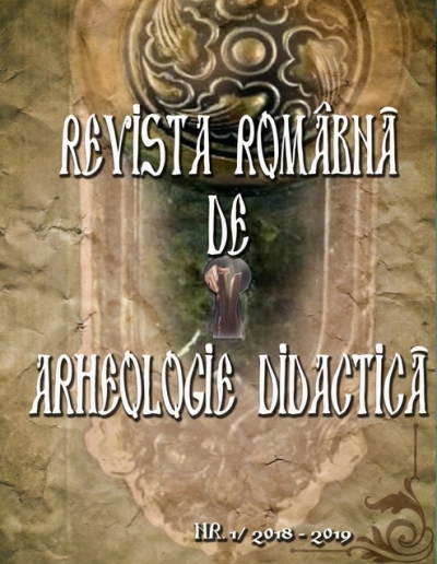 look in Achievable Hilarious Revue Roumaine d'Archéologie Didactique * Romanian Magazine of Didactic  Archaeology * Revista Română de Arheologie Didactică nr. 1/2018-2019