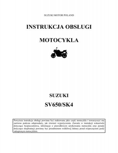 Instrukcja Obsługi Motocykla Sv650/Sk4 - Suzuki Motor Poland