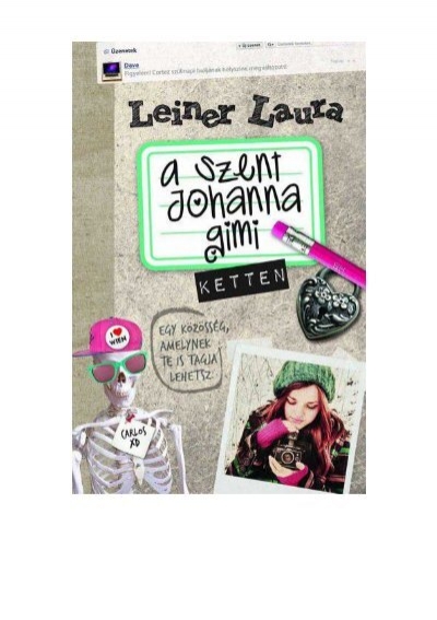 Leiner Laura. A Szent Johanna gimi 6. Ketten - PDF Free Download