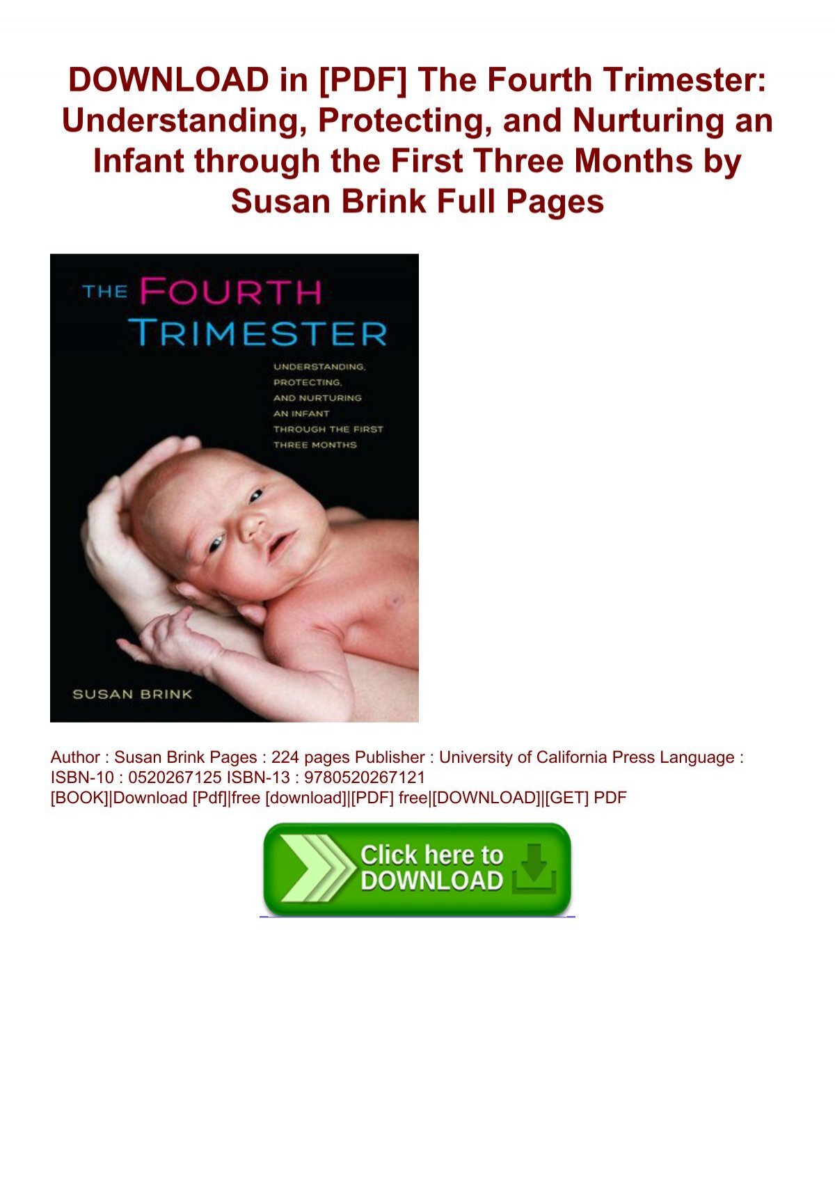 The concept of the fourth trimester refers to the first three