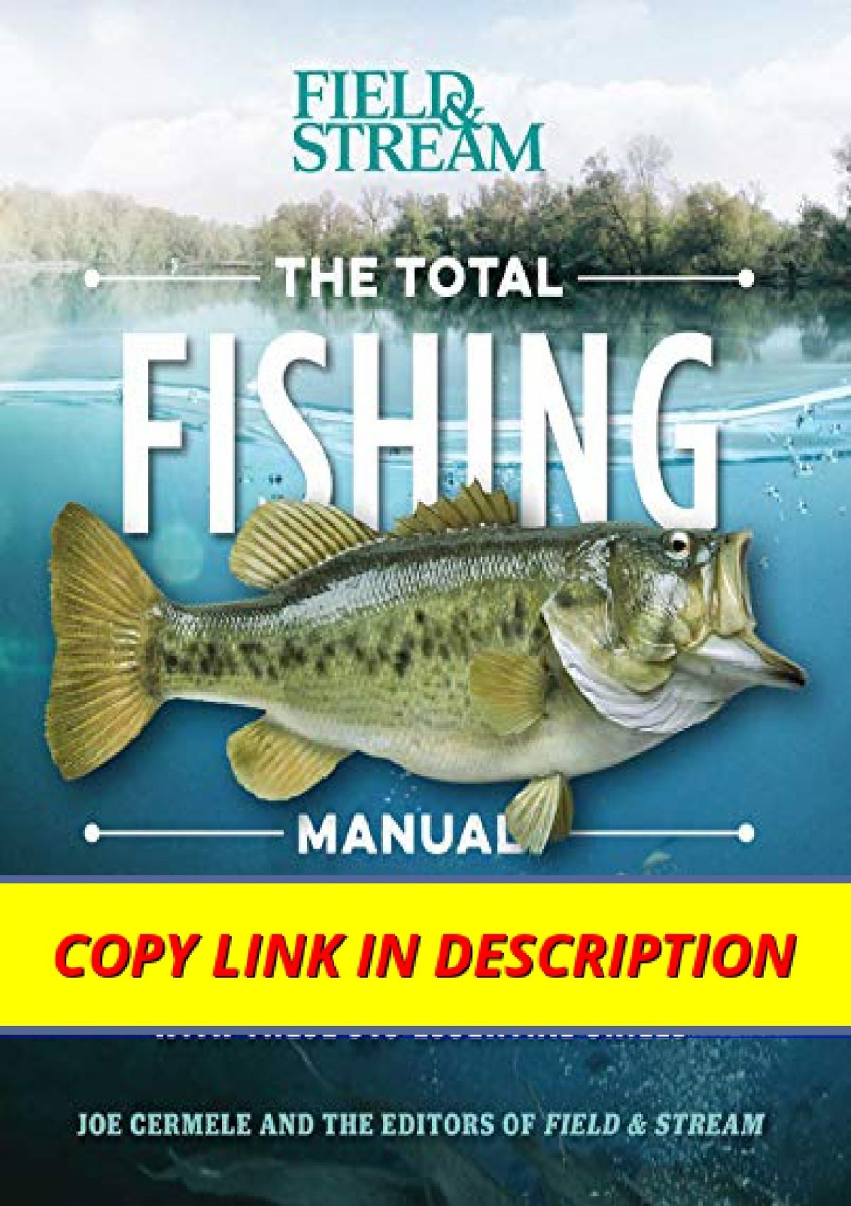 DownloadPDF The Total Fishing Manual (Paperback Edition): 318 Essential  Fishing Skills (Field & Stream)